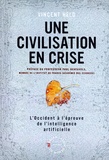Vincent Held - Une civilisation en crise - L'Occident à l'épreuve de l'intelligence artificielle.