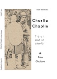 André Naftali Lévy - Charlie Chaplin & Jean Cocteau.