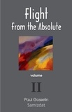  Paul Gosselin - Flight From the Absolute: Cynical Observations on the Postmodern West. volume 2.