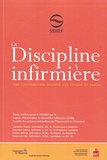 SIDIIEF - La discipline infirmière - Une contribution décisive aux enjeux de santé.