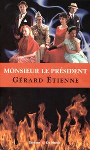 Gérard Etienne - Monsieur le président.