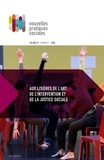Catherine Harton et Sylvie Frigon - Nouvelles pratiques sociales. Vol. 31 No. 1, Printemps 2020 - Aux lisières de l’art, de l’intervention et de la justice sociale.