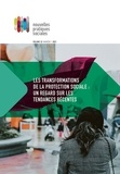 Emanuel Guay et Elisabeth Greissler - Nouvelles pratiques sociales. Vol. 32 No. 1, Printemps 2021 - Les transformations de la protection sociale : un regard sur les tendances récentes.