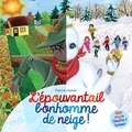 Patrick Hamel et Joanie Trottier - L'épouvantail bonhomme de neige ! - Conte et jeu pour enfants.