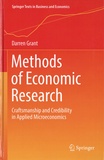 Darren Grant - Methods of Economic Research - Craftsmanship and Credibility in Applied Microeconomics.