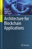 Xiwei Xu et Ingo Weber - Architecture for Blockchain Applications.