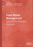 Elina Närvänen et Nina Mesiranta - Food Waste Management - Solving the Wicked Problem.