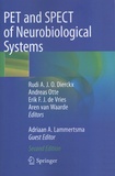 Rudi Dierckx et Andreas Otte - PET and SPECT of Neurobiological Systems.