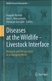 Joaquín Vicente et Kurt C. Vercauteren - Diseases at the Wildlife - Livestock Interface - Research and Perspectives in a Changing World.