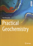 Paul Alexandre - Practical Geochemistry.