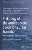 Cécile Renouard et Ronan Le Cornec - Pedagogy of the Anthropocene Epoch for a Great Transition - A Novel Approach of Higher Education.