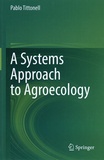 Pablo Tittonell - A Systems Approach to Agroecology.