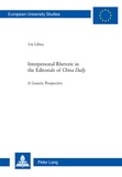 Liu Lihua - Interpersonal Rhetoric in the Editorials of «China Daily» - A Generic Perspective.