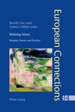 Lorna Collins et Bandy Lee - Making Sense - Merging Theory and Practice.
