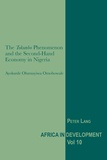 Ayokunle olumuyiwa Omobowale - The «Tokunbo» Phenomenon and the Second-Hand Economy in Nigeria.