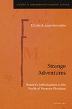 Elizabeth Sercombe - Strange Adventures - Women’s Individuation in the Works of Pierrette Fleutiaux.