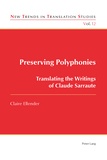 Claire Ellender - Preserving Polyphonies - Translating the Writings of Claude Sarraute.