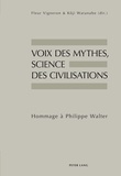 Fleur Vigneron - Voix des mythes, science des civilisations - Hommage à Philippe Walter.