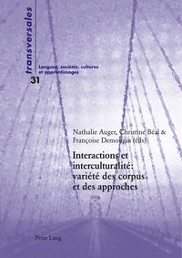 Nathalie Auger - Interactions et interculturalité - Variété des corpus et des approches.