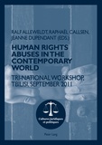 Raphael Callsen et Ralf Alleweldt - Human rights abuses in the contemporary world - Tri-National Workshop, Tbilisi, September 2011.