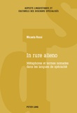 Micaela Rossi - In rure alieno - Métaphores et termes nomades dans les langues de spécialité.