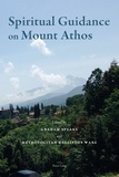 Graham Speake et Kallistos Ware - Spiritual Guidance on Mount Athos.