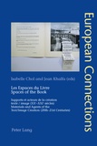 Isabelle Chol et Jean Khalfa - Les Espaces du Livre - Supports et acteurs de la création textes / image (XXe-XXIe siècles).