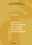 Séverine Wozniak - Approche ethnographique des langues spécialisées professionnelles.