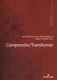 Joris Thievenaz et Jean-Marie Barbier - Comprendre / Transformer.