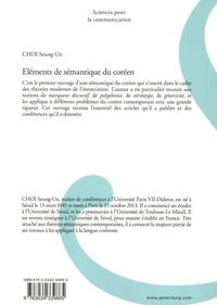 Eléments de sémantique du coréen. Textes recueillis, révisés et annotés par Jean-Claude Anscombre (CNRS-LT2D Cergy-Pontoise)