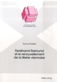 Fanny Platelle - Ferdinand Raimund et le renouvellement de la féerie viennoise.