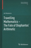 Ad Meskens - Travelling Mathematics : The Fate of Diophantos' Arithmetic.