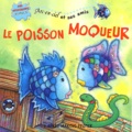 Marcus Pfister - Le Poisson Moqueur.