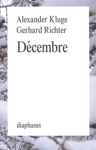 Alexander Kluge et Gerhard Richter - Décembre.