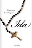 Susanna Schwager - Ida - Eine Liebesgeschichte.