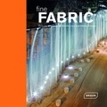 Uffelen chris Van - Fine fabric - Delicate materials for architecture and interior design.