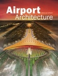 Chris Van Uffelen - Airport architecture.