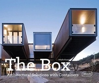 Sibylle Kramer - The box : architectural solutions with containers.