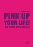 Manuela Roth - Pink up your life.