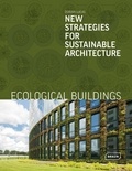 Dorian Lucas - Ecological Buildings - New Strategies for Sustainable Architecture.