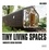 Lisa Baker - Tiny living spaces - Innovative design solutions.