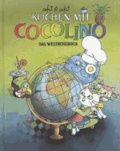Kochen mit Cocolino - Das Weltreisebuch.