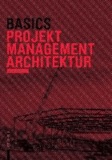 Basics Projektmanagement Architektur.