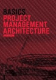 Basics Project Management Architecture.