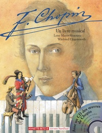 Lene Mayer-Skumanz - Chopin - Un livre musical. 1 CD audio