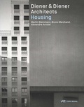 Alexandre Aviolat et Martin Steinmann - Diener & Diener Architects - Housing.