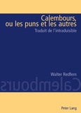 Walter Redfern - Calembours, ou les puns et les autres - Traduit de l'intraduisible.