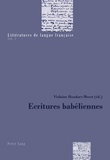 Violaine Houdart-Merot - Ecritures babéliennes.