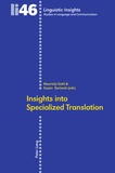 Maurizio Gotti et Susan Sarcevic - Insights into Specialized Translation.