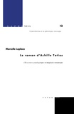 Marcelle Laplace - Le roman d'Achille Tatios - "Discours panégyrique" et imaginaire romanesque.